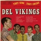 Del Vikings - They Sing...They Swing