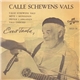 Evert Taube - Calle Schewens Vals