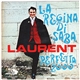 Laurent - La Regina Di Saba