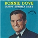 Ronnie Dove - Happy Summer Days / Long After