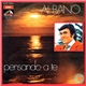 Al Bano - Pensando A Te