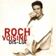 Roch Voisine - Dis-Lui