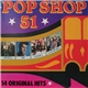 Various - Pop Shop 51