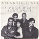 Atlantic Starr - If Your Heart Isn't In It